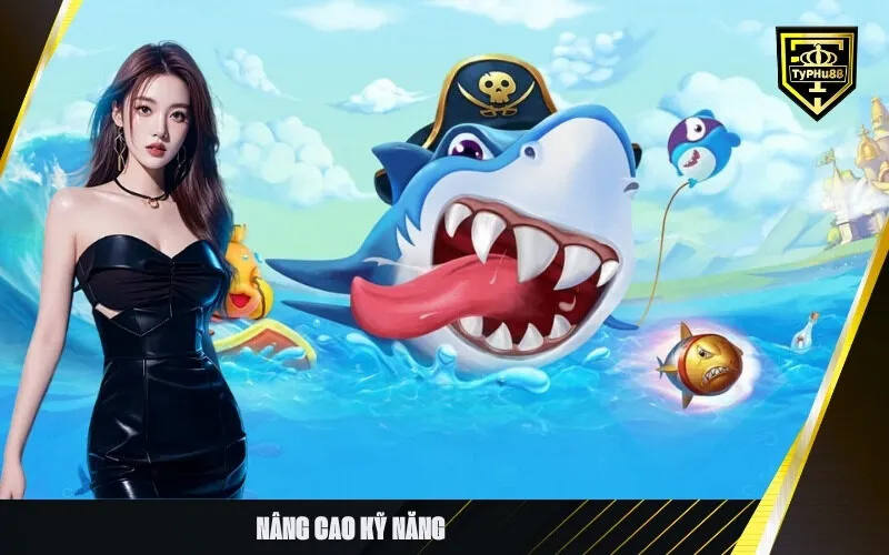 Nâng cao kỹ năng