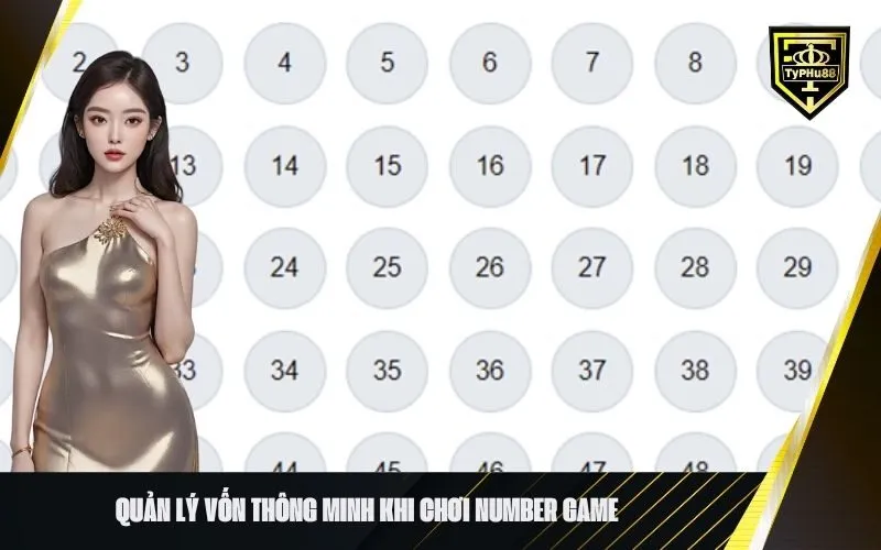 Quản lý vốn thông minh khi chơi Number Game
