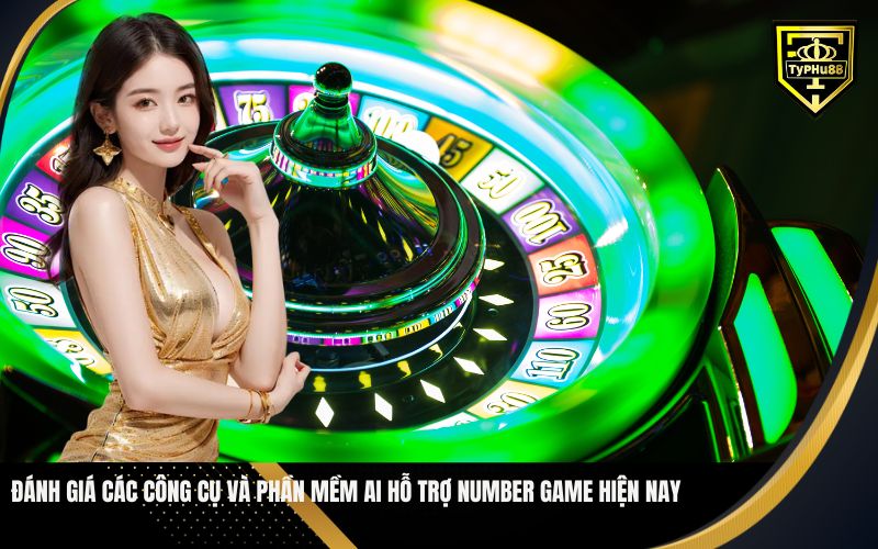 Đánh giá các công cụ và phần mềm AI hỗ trợ Number Game hiện nay